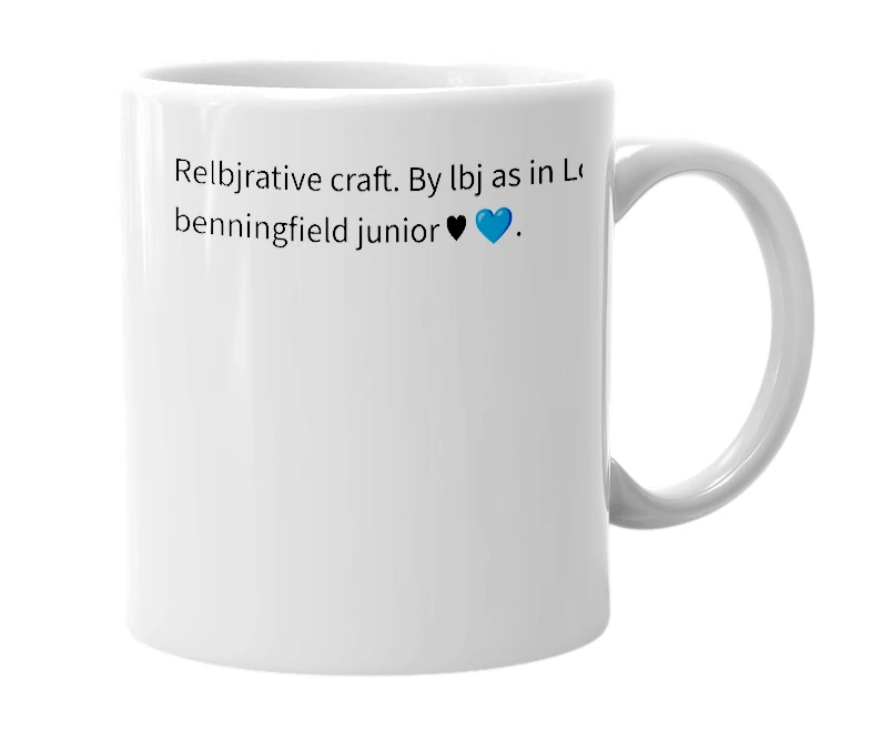 White mug with the definition of 'ReLBJrAmonic'