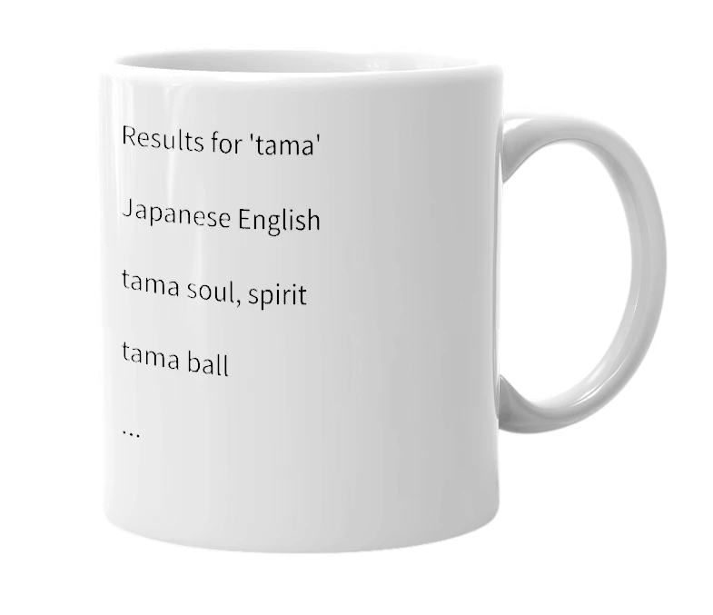 White mug with the definition of 'tama'