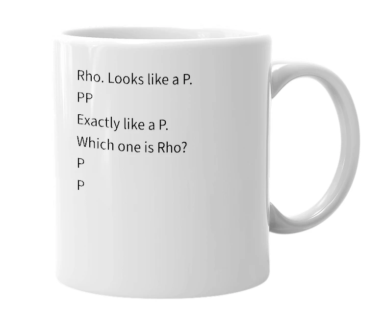 White mug with the definition of 'Ρ'