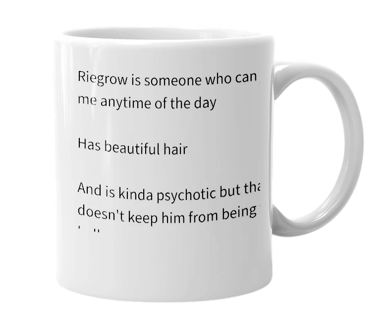 White mug with the definition of 'riegrow'