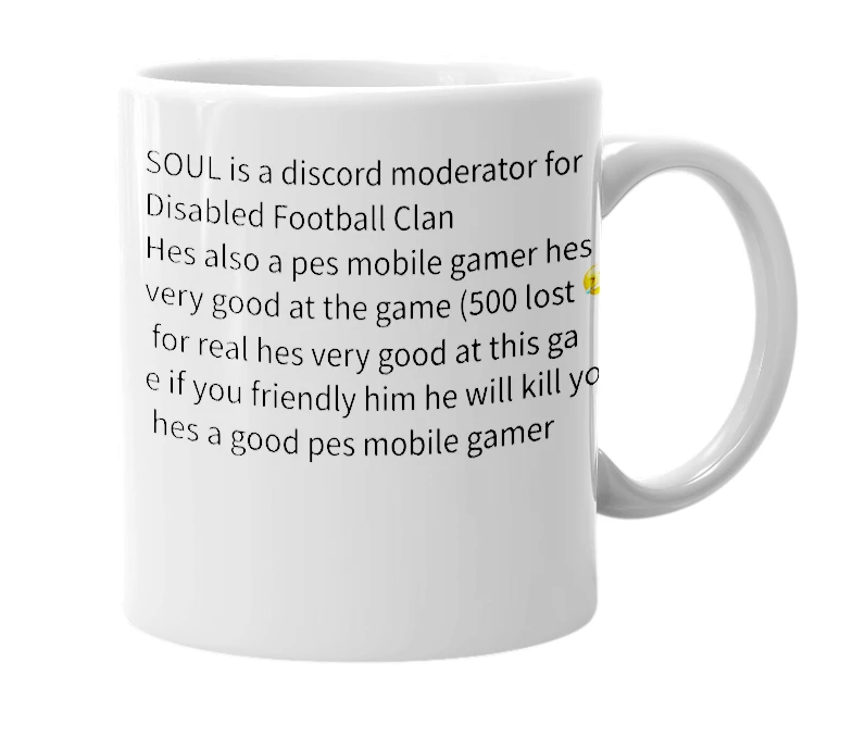 White mug with the definition of 'SOUL DFC'