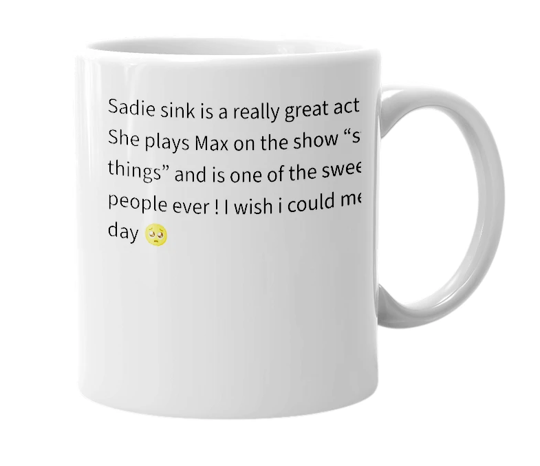 White mug with the definition of 'Sadie sink'