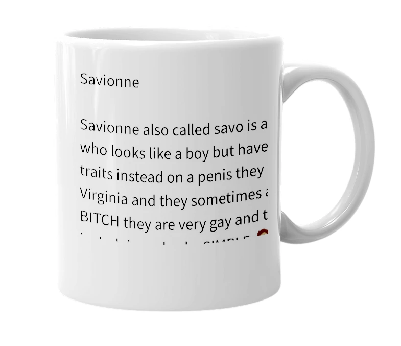 White mug with the definition of 'Savionne'
