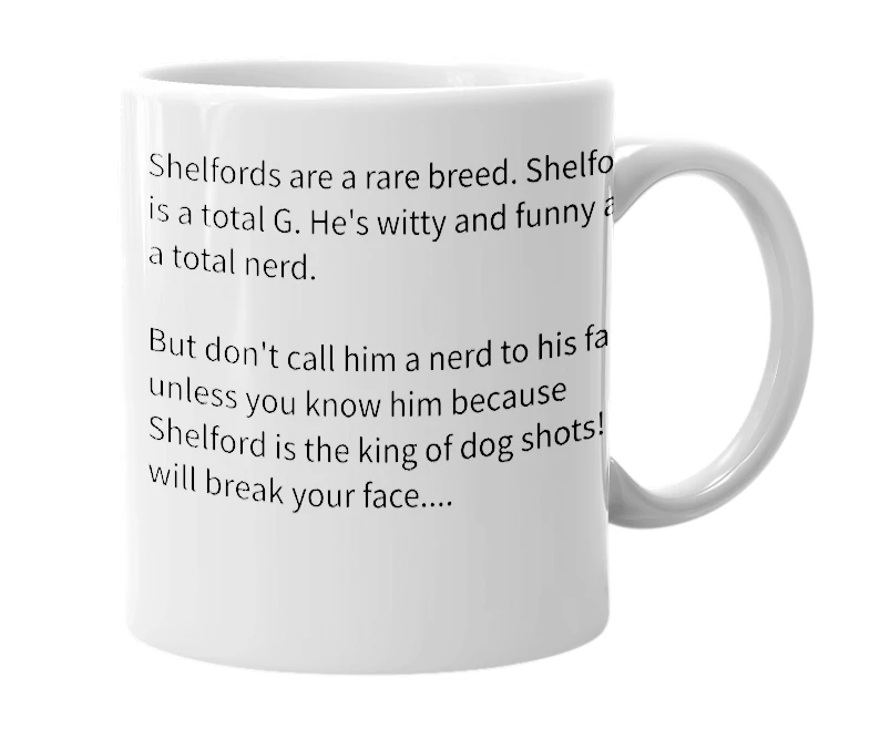 White mug with the definition of 'Shelford'