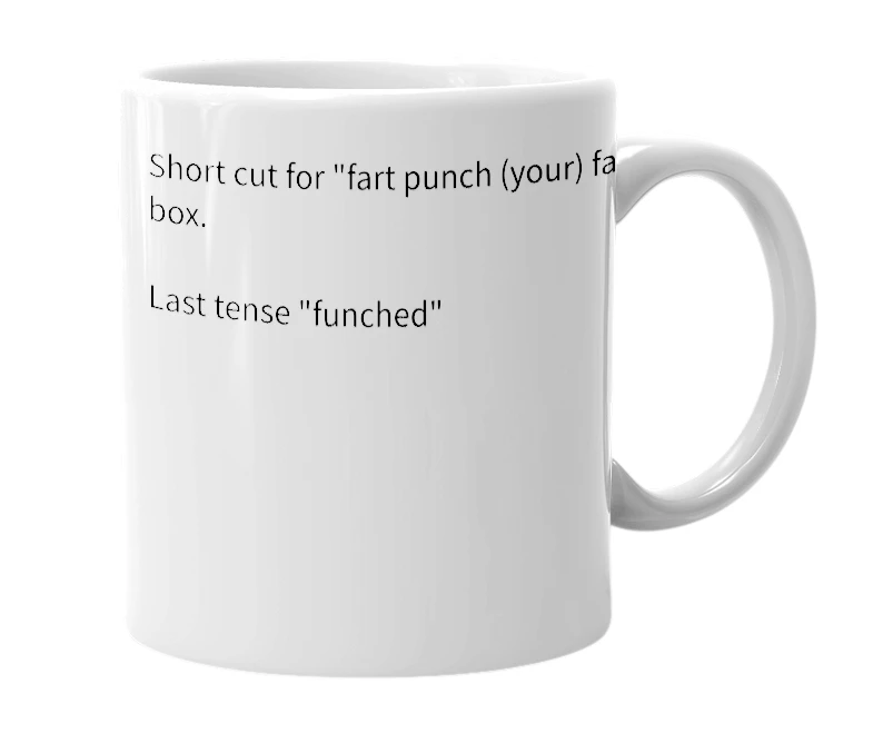 White mug with the definition of 'Funch'