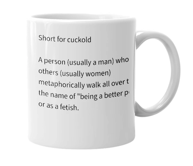 White mug with the definition of 'cuck'