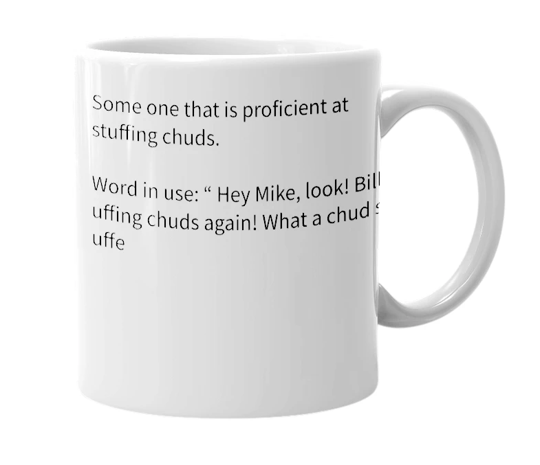 White mug with the definition of 'Chud stuffer'