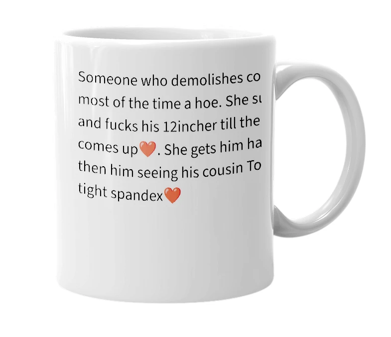 White mug with the definition of 'cock demolisher'