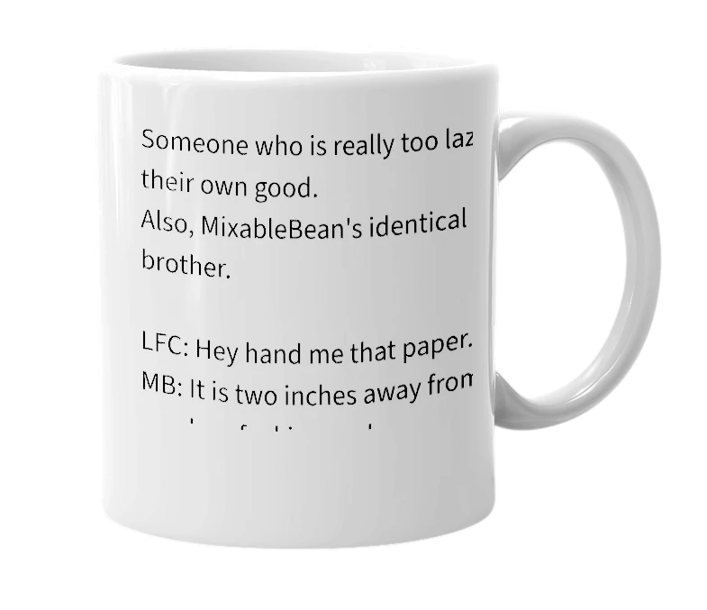 White mug with the definition of 'Lazy fucking cock'