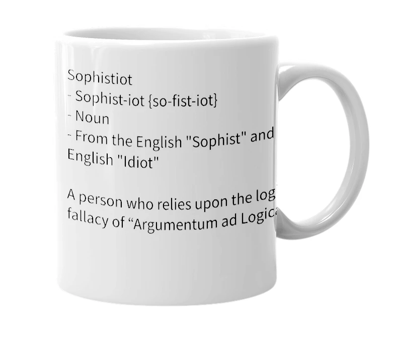 White mug with the definition of 'Sophistiot'