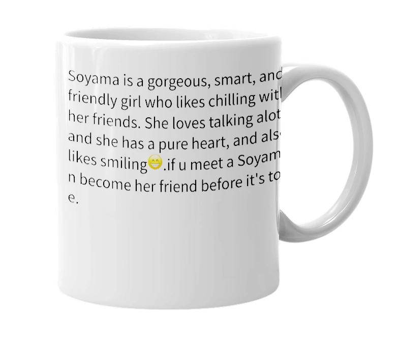 White mug with the definition of 'Soyama'