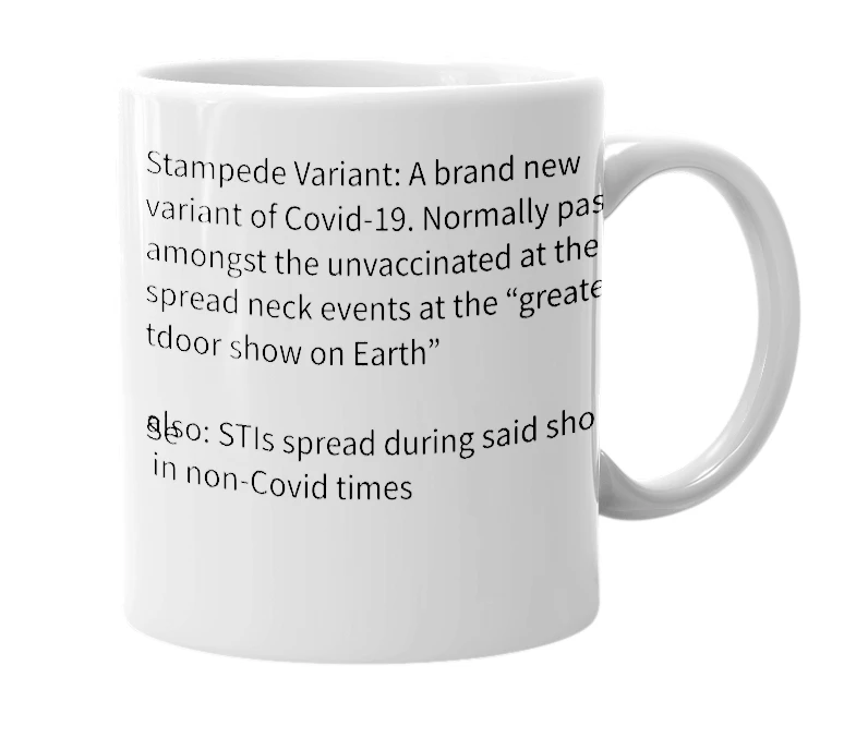 White mug with the definition of 'Stampede Variant'
