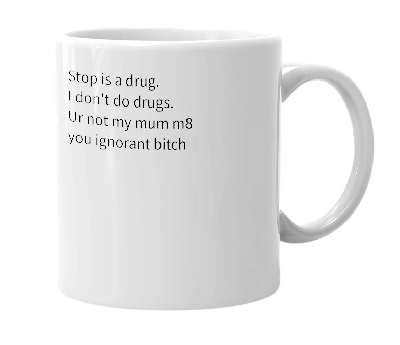 White mug with the definition of 'Stop'