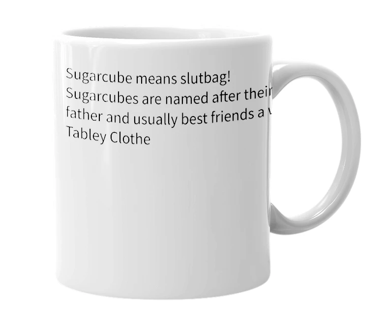 White mug with the definition of 'Sugarcube'