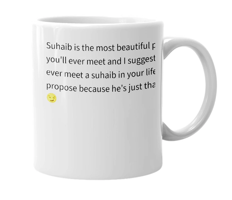 White mug with the definition of 'Suhaib'