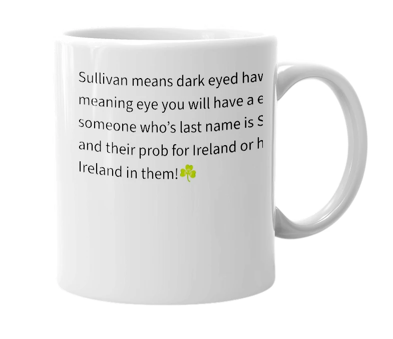 White mug with the definition of 'Sullivan'