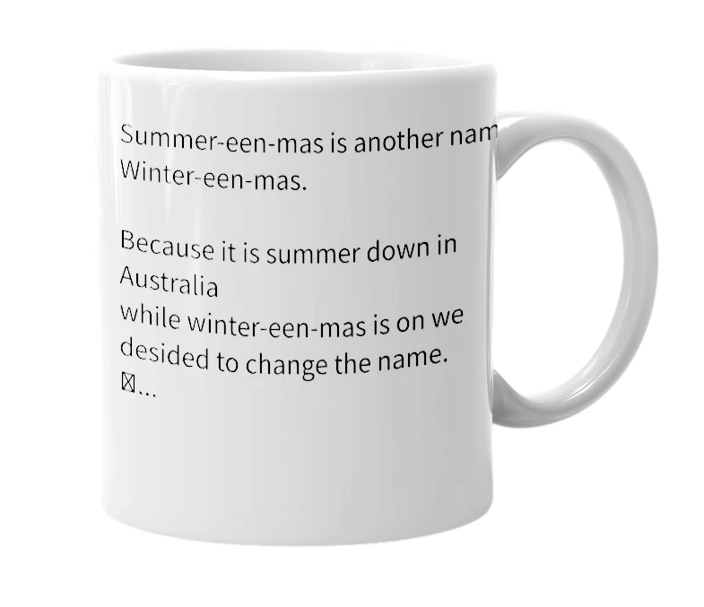 White mug with the definition of 'summer-een-mas'