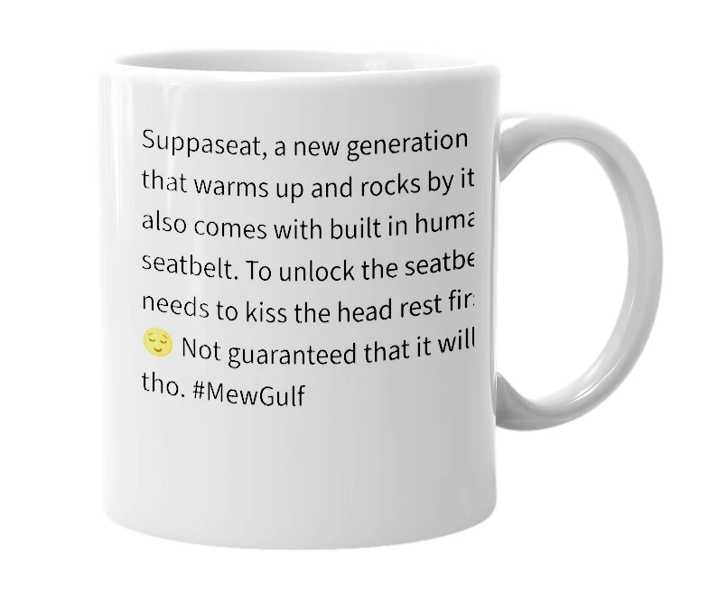 White mug with the definition of 'Suppaseat'