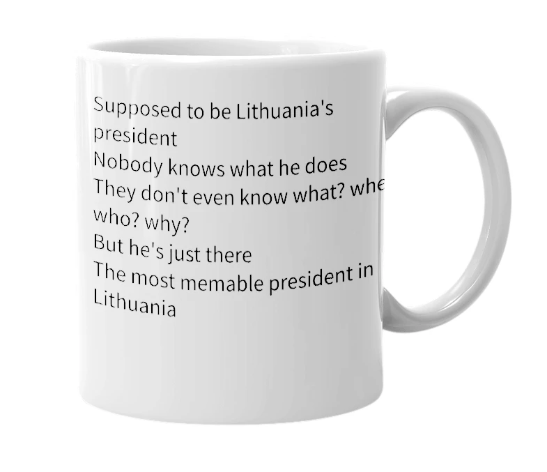 White mug with the definition of 'Gitanas Nausėda'
