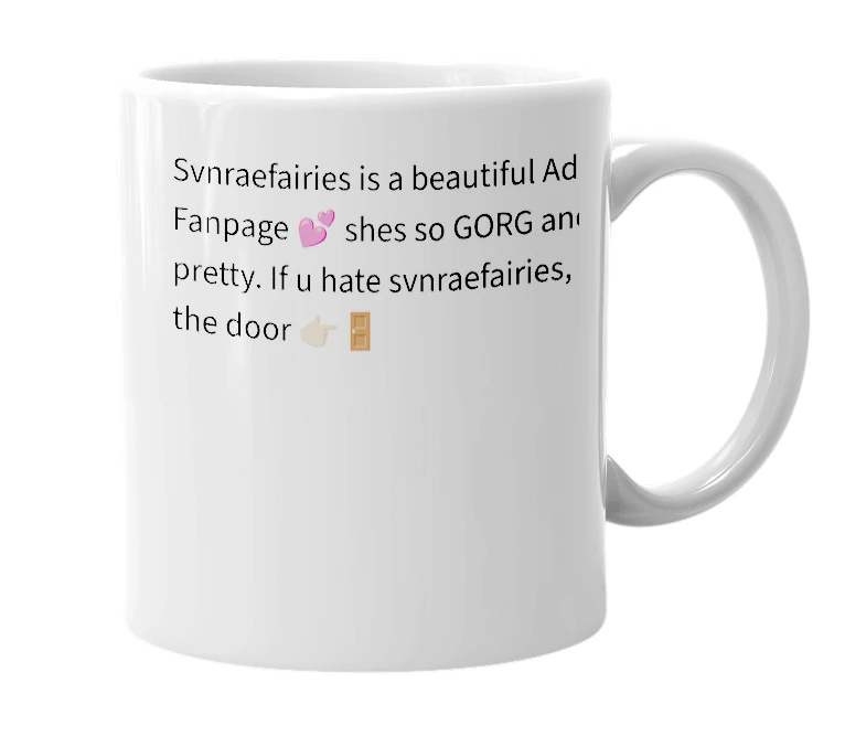 White mug with the definition of 'svnraefairies'