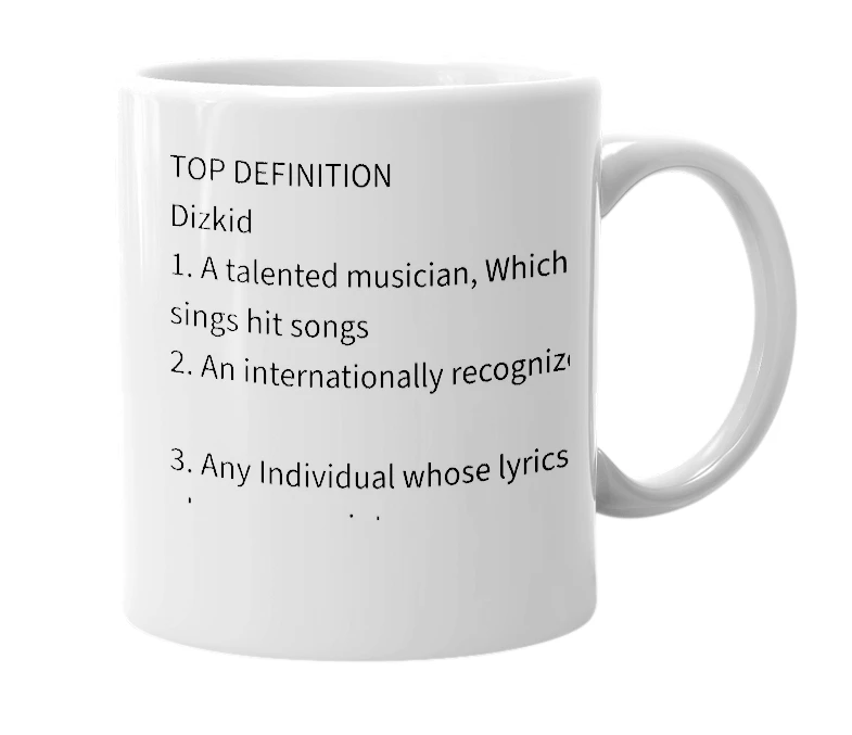 White mug with the definition of 'Dizkid'