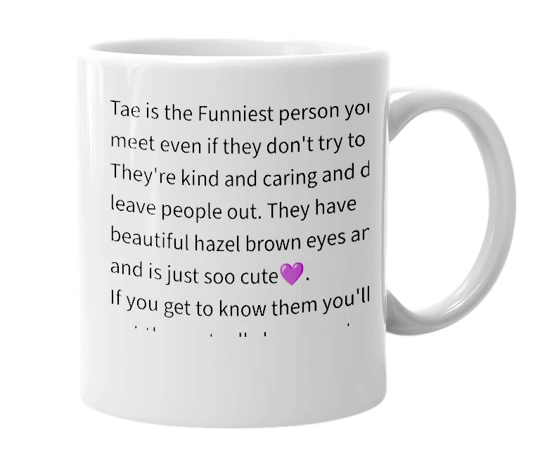 White mug with the definition of 'Tae'