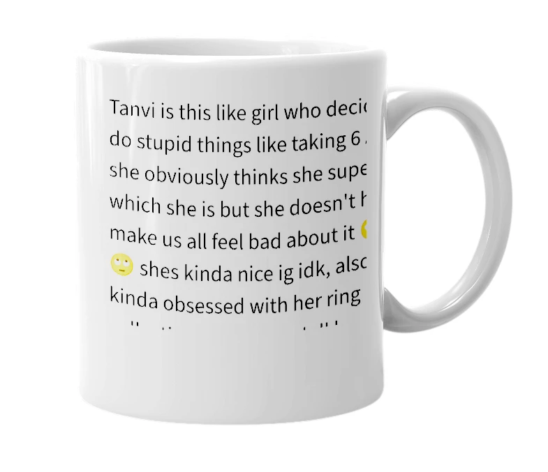 White mug with the definition of 'Tanvi'