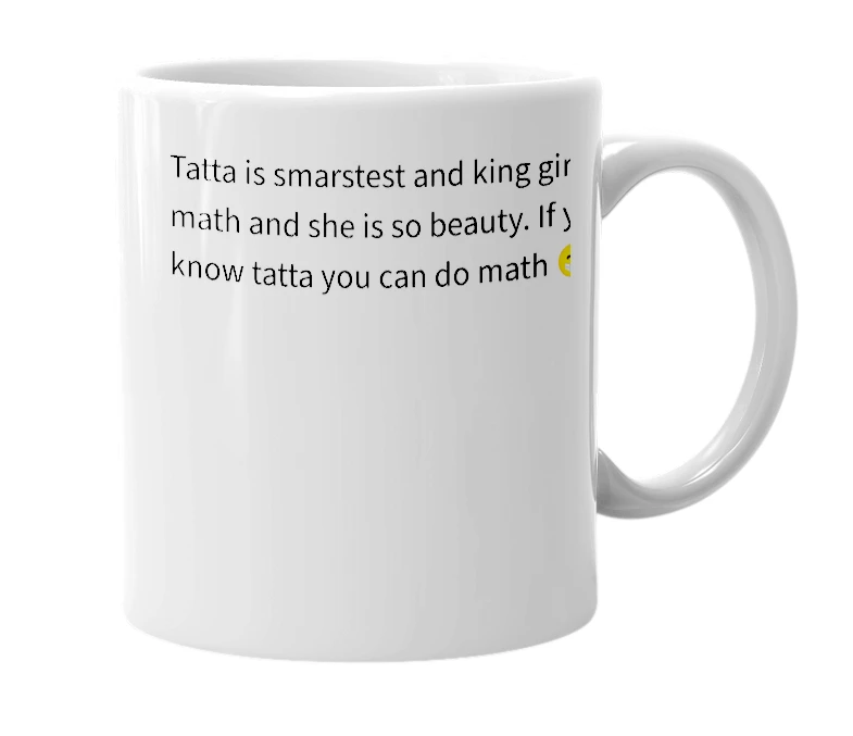 White mug with the definition of 'Tatta'