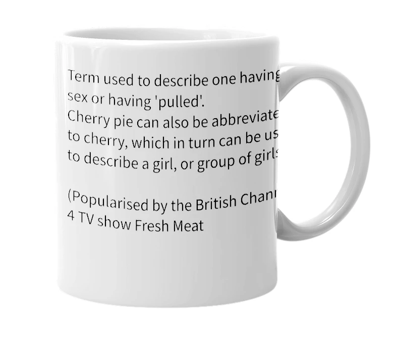 White mug with the definition of 'Cherry Pie'