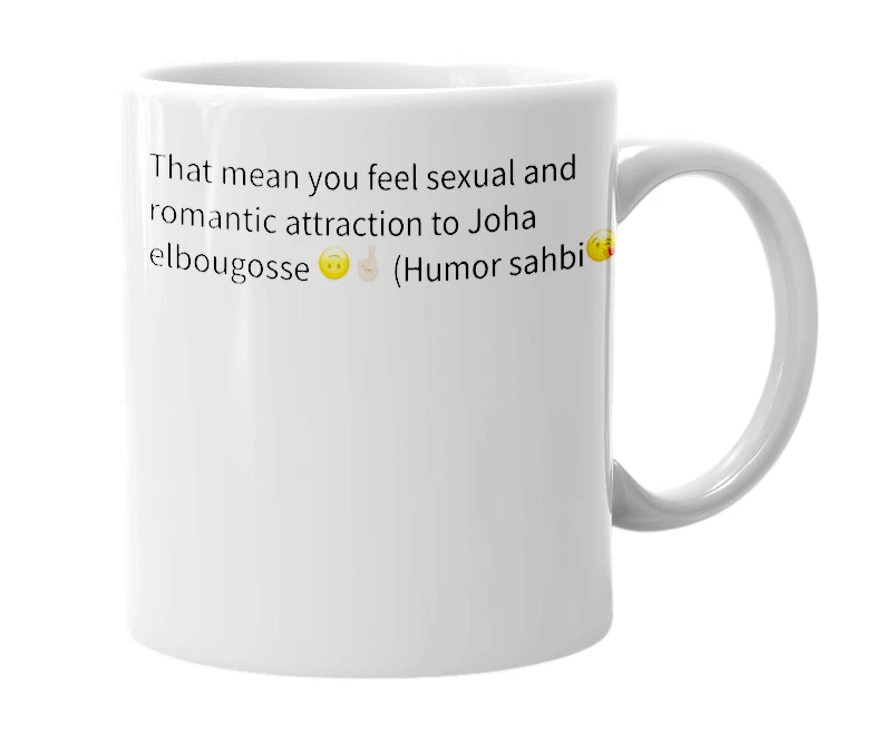 White mug with the definition of 'Johasexuel'