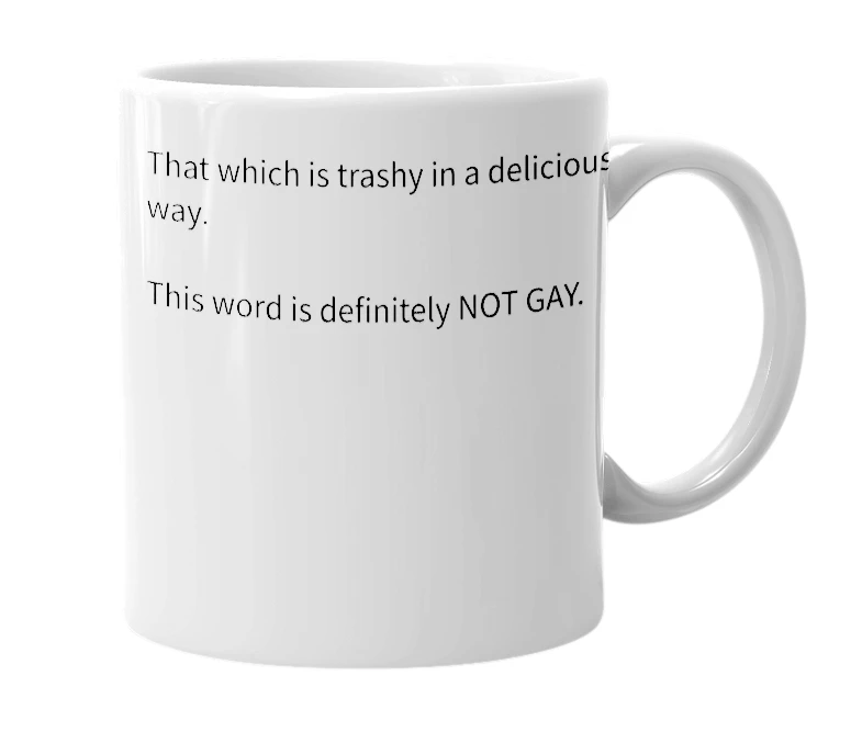 White mug with the definition of 'Trasholicious'