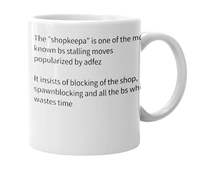 White mug with the definition of 'shopkeepa'