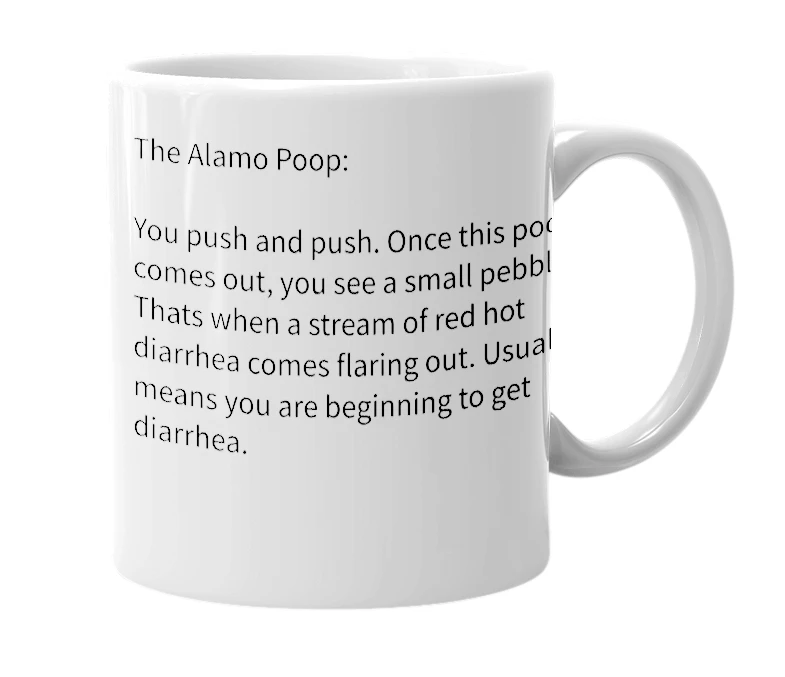 White mug with the definition of 'the alamo poop'