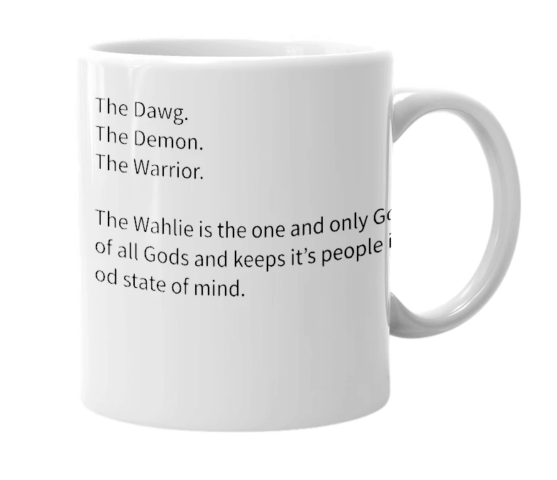 White mug with the definition of 'Wahlie'