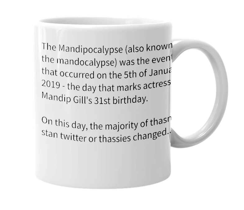 White mug with the definition of 'Mandipocalypse'