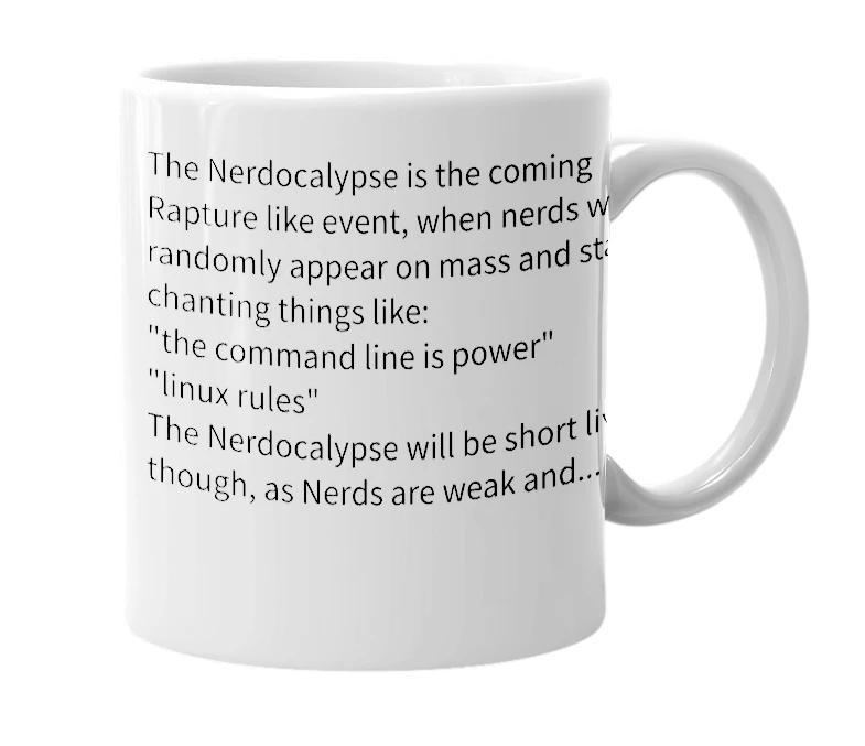 White mug with the definition of 'nerdocalypse'