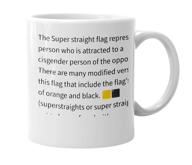 White mug with the definition of 'Super straight flag'