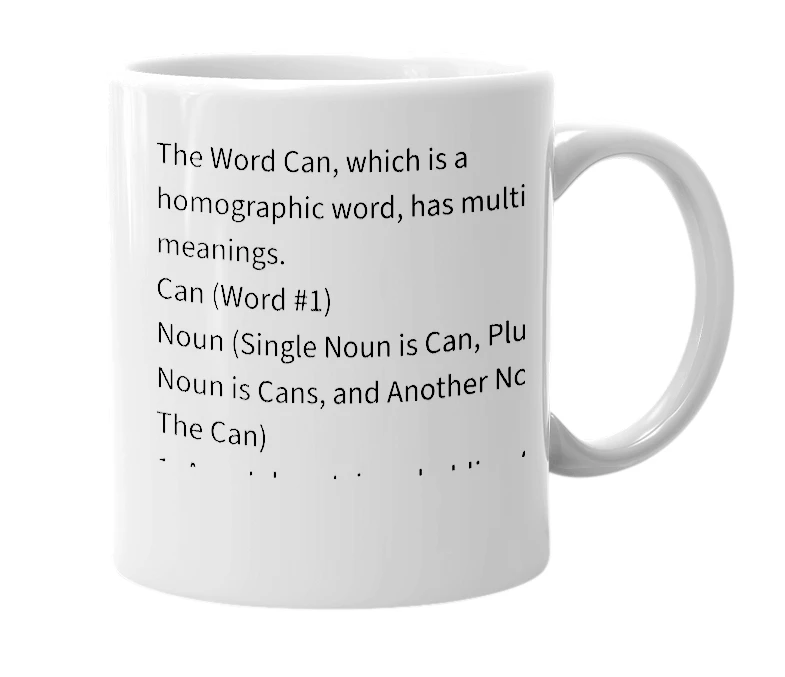 White mug with the definition of 'Can'