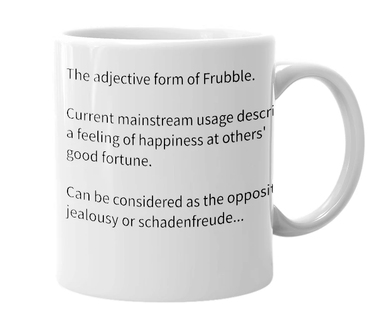White mug with the definition of 'Frubbly'