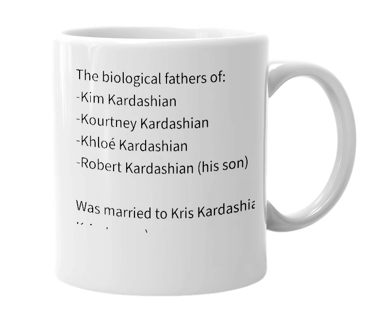 White mug with the definition of 'Robert Kardashian'