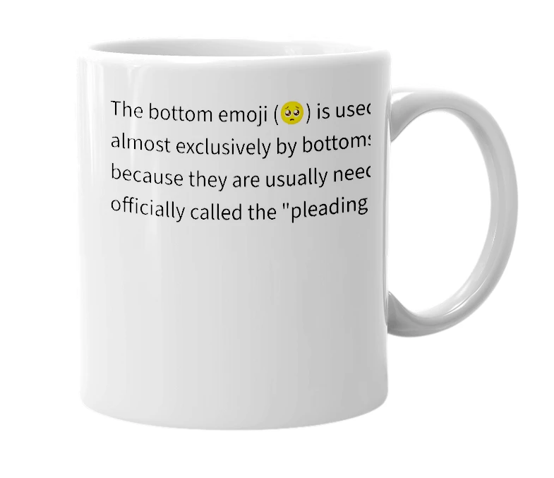 White mug with the definition of 'bottom emoji'