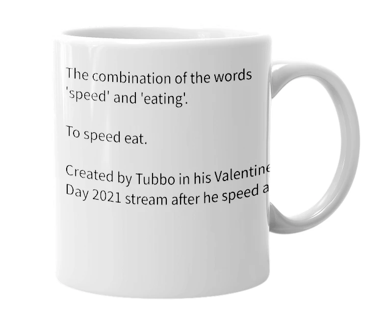 White mug with the definition of 'speating'