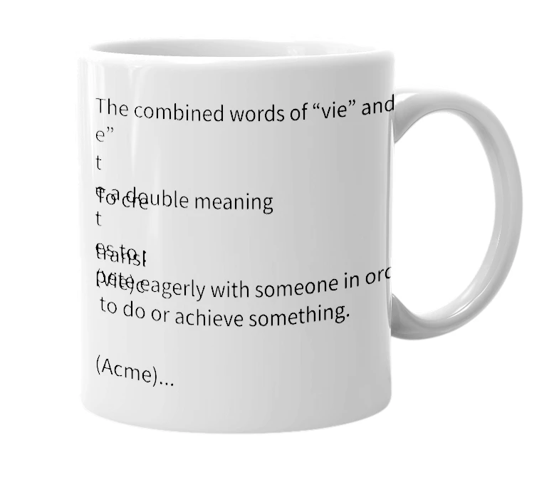 White mug with the definition of 'Vieacme'
