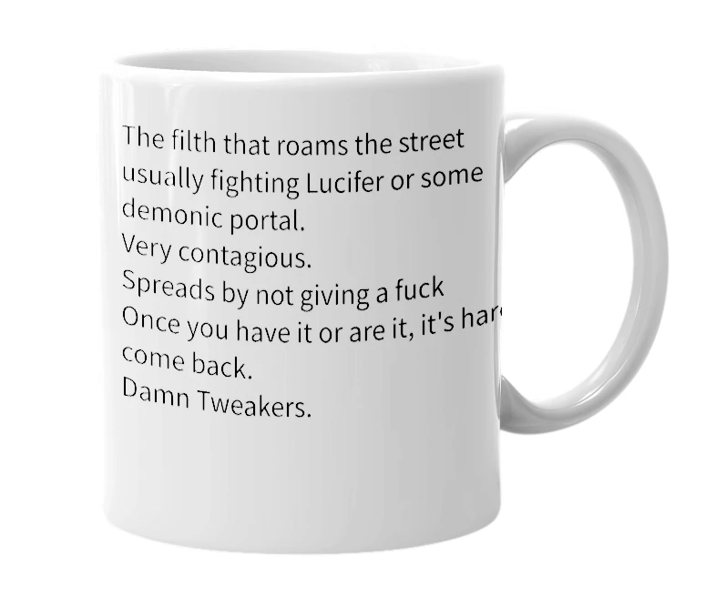 White mug with the definition of 'Street herpe'