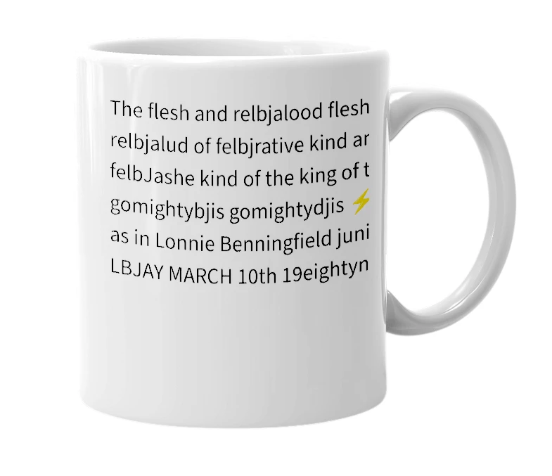 White mug with the definition of 'Hu FELBJrALity'