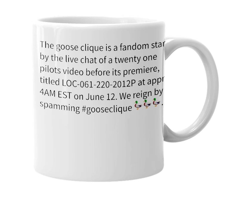 White mug with the definition of 'Goose Clique'