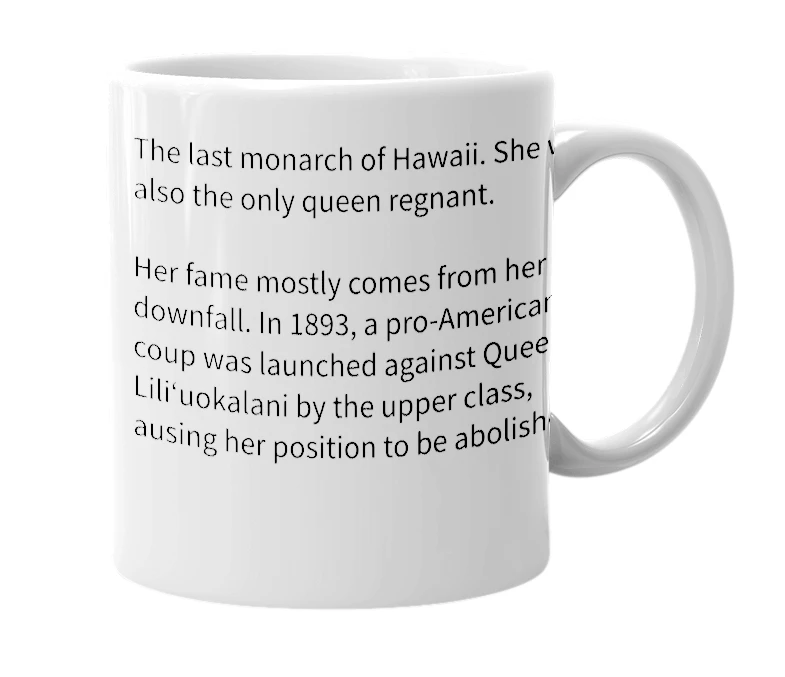 White mug with the definition of 'Liliuokalani'