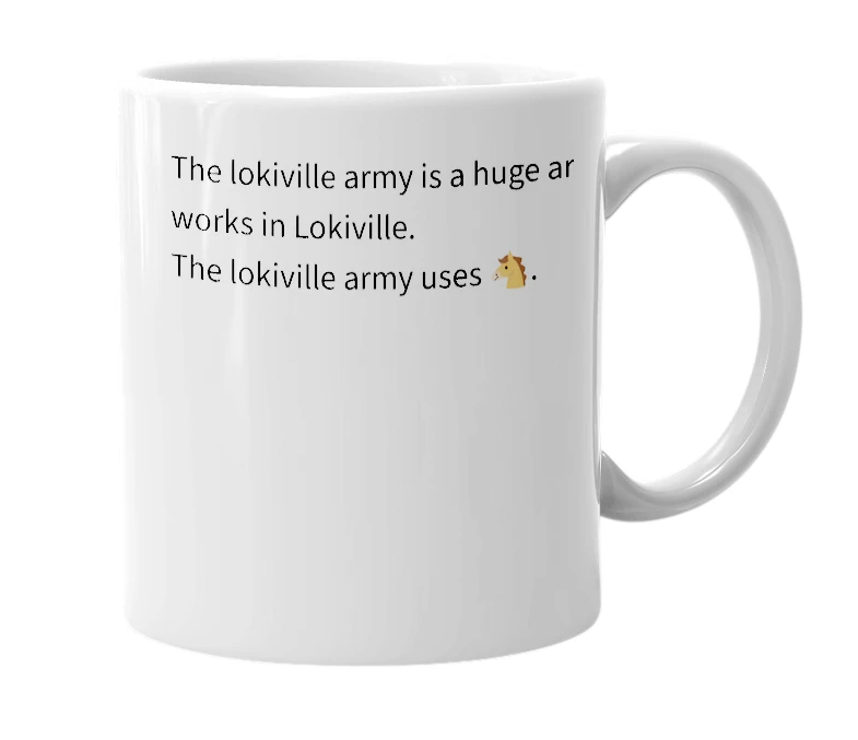 White mug with the definition of 'LOKIVILLE army'