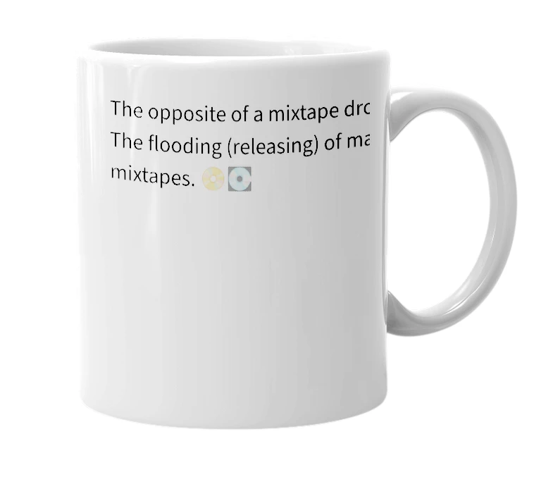 White mug with the definition of 'mixtape flood'