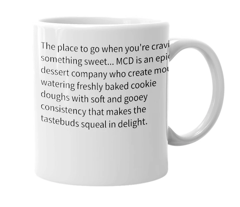 White mug with the definition of 'My Cookie Dough'